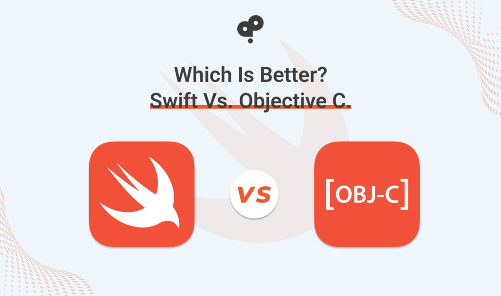 Image Of Swift Vs Objective C
