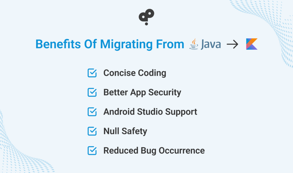 Image of Benefits of migrating from Java to Kotlin 1.9.0