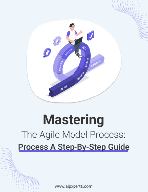 Mastering the Agile Model Process: A Step-by-Step Guide