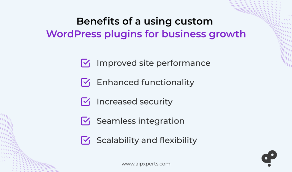 Image of benefits of using custom WordPress plugins for business growth. 