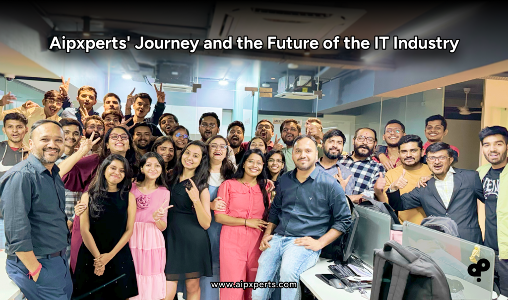 Aipxperts journey and the future of the IT Industry