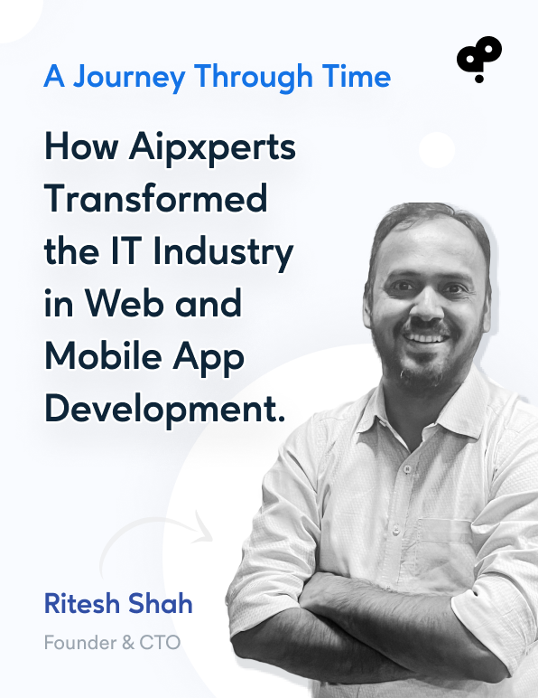 Image of how Aipxperts transformed the IT industry in web and mobile app development