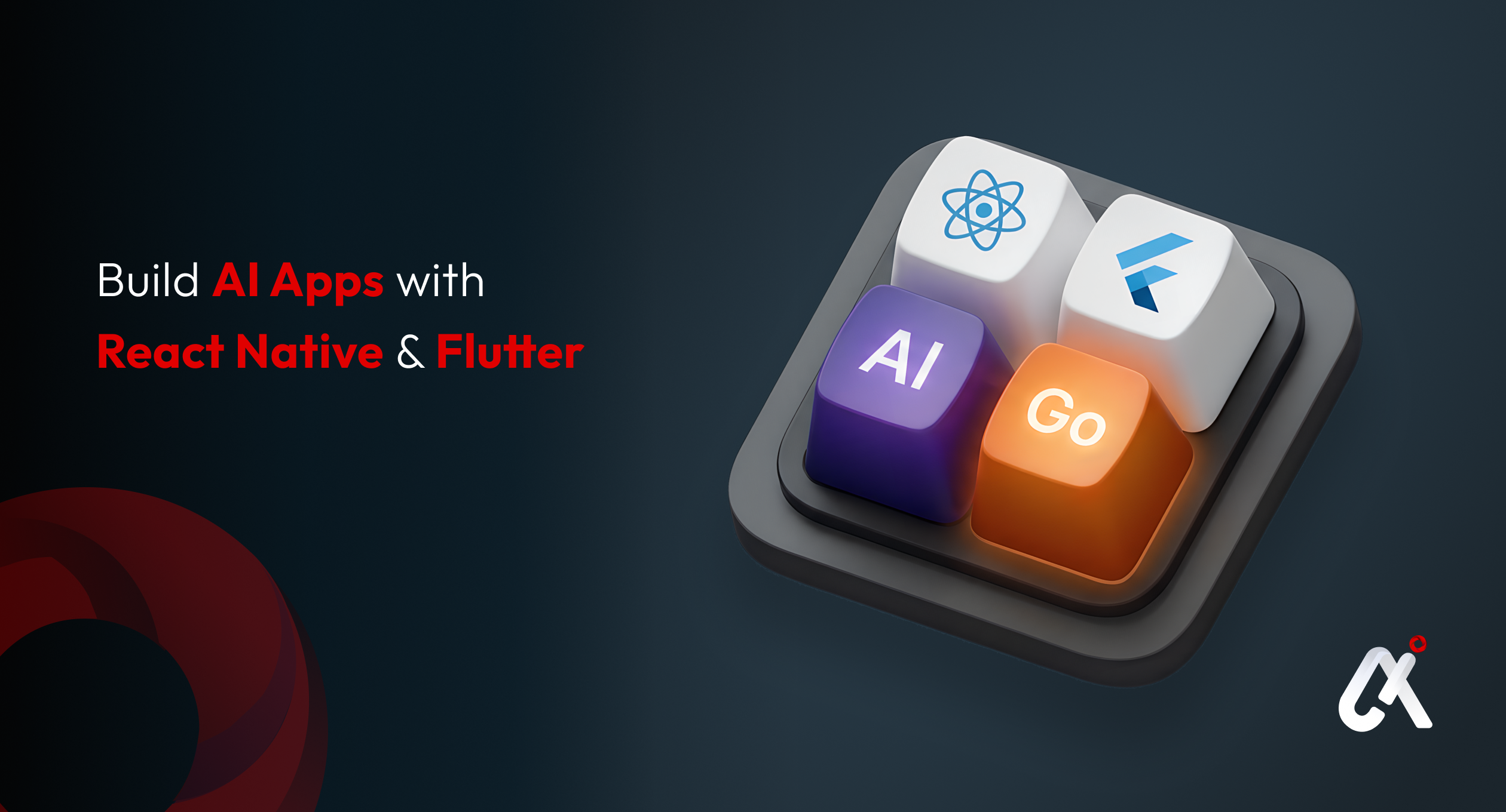 Build AI Apps with React Native & Flutter