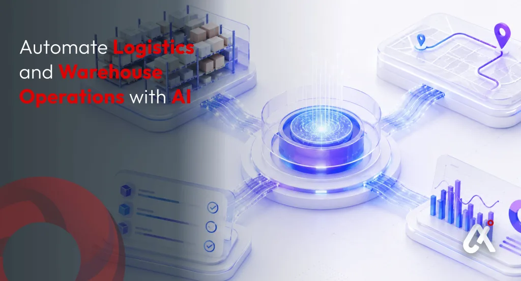 AI in Logistics: Automating Warehouse Operations with AI Agents