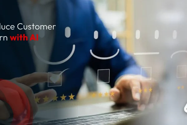 Reduce Customer Churn with AI